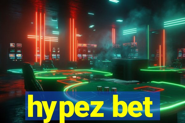 hypez bet