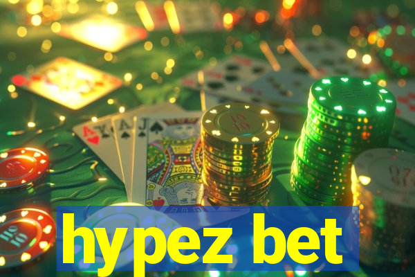 hypez bet