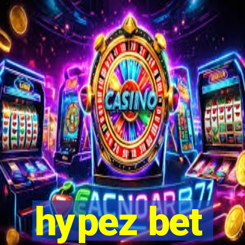 hypez bet