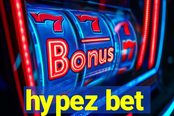 hypez bet