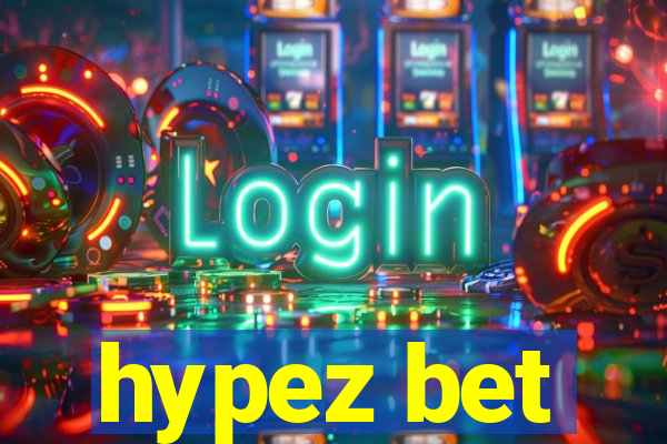 hypez bet