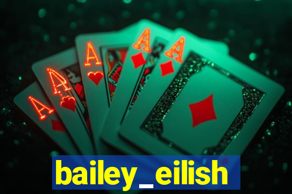 bailey_eilish