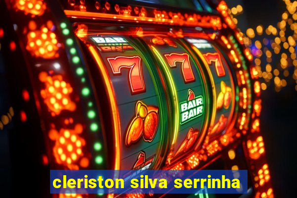 cleriston silva serrinha