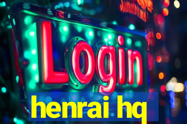 henrai hq