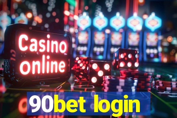 90bet login