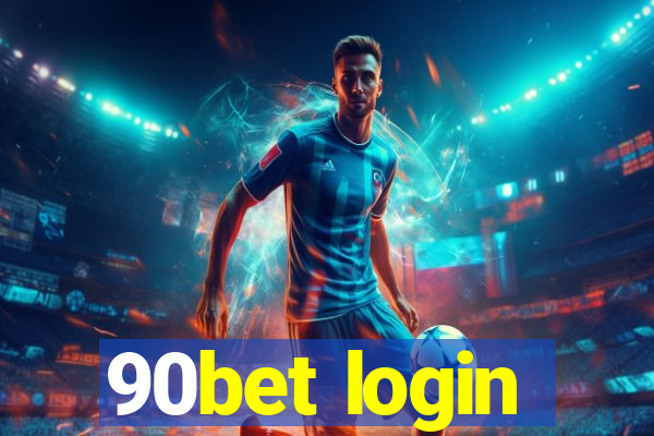 90bet login