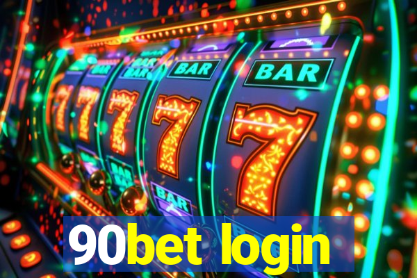 90bet login