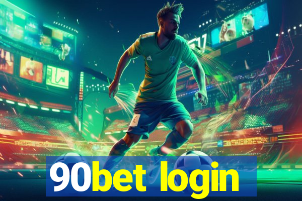 90bet login