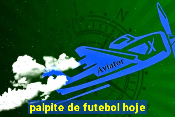 palpite de futebol hoje