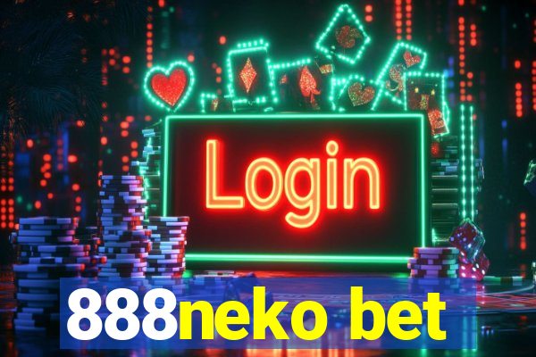 888neko bet