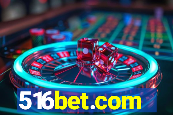 516bet.com