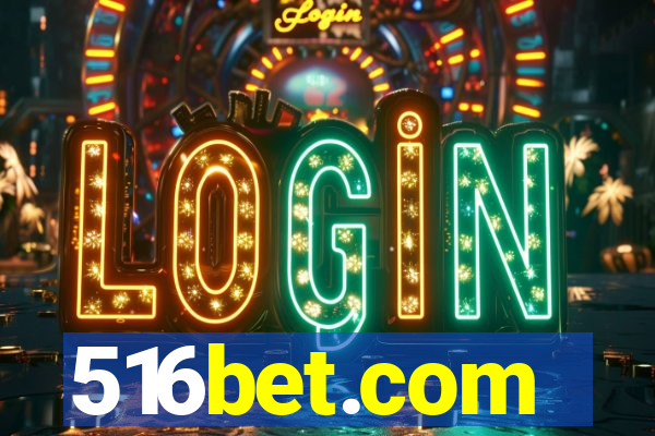 516bet.com