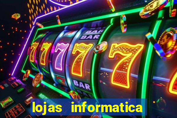 lojas informatica em recife