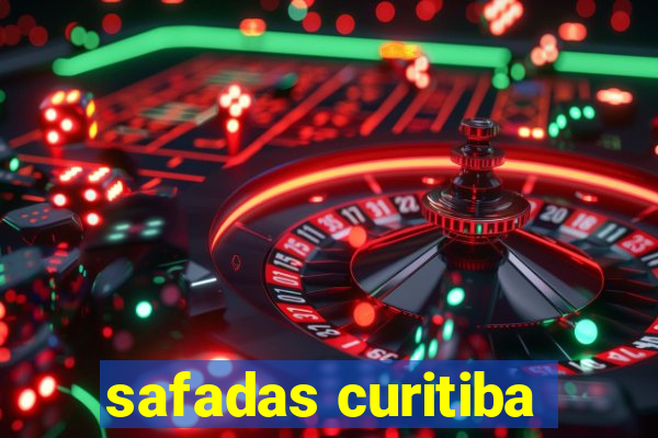 safadas curitiba