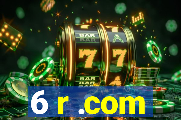 6 r .com