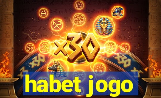 habet jogo