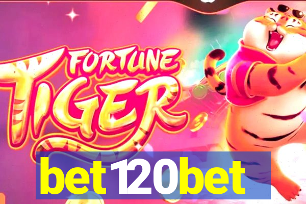 bet120bet