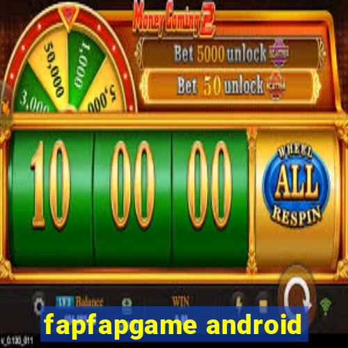 fapfapgame android