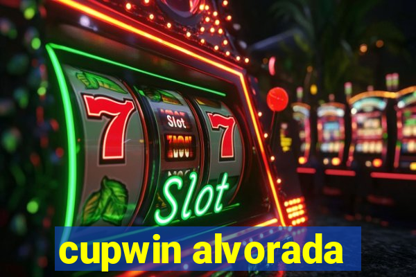 cupwin alvorada