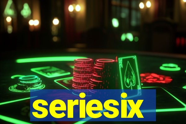 seriesix