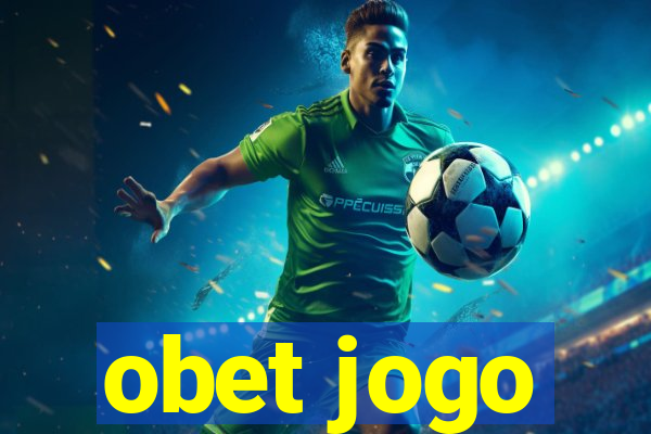 obet jogo