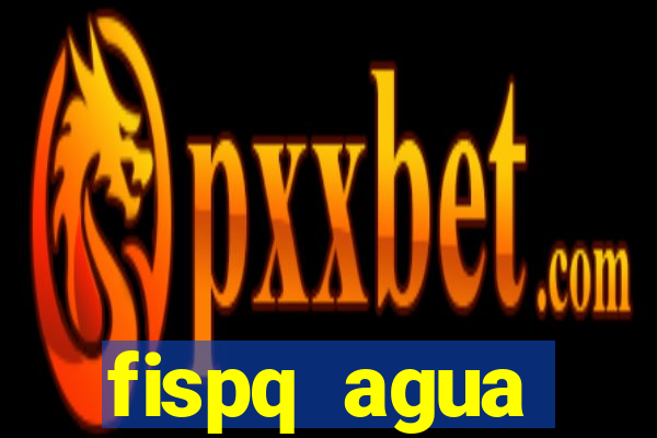 fispq agua sanitaria romax