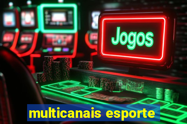 multicanais esporte