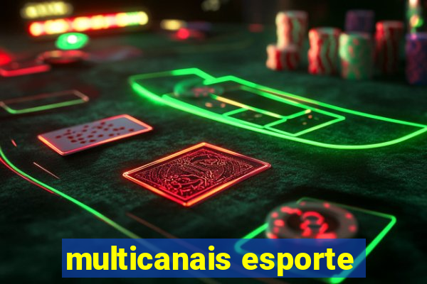 multicanais esporte