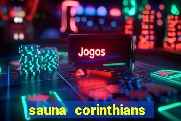 sauna corinthians santo andre