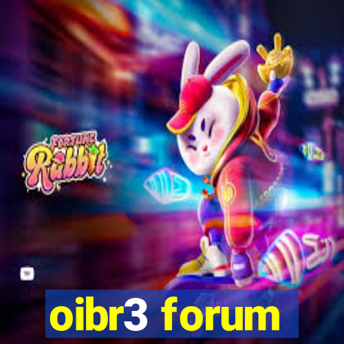 oibr3 forum