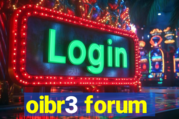 oibr3 forum