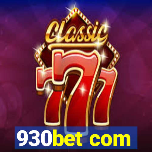 930bet com