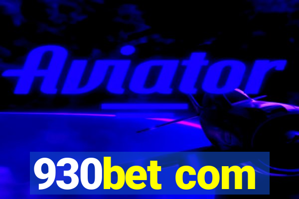 930bet com