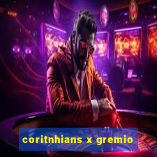 coritnhians x gremio