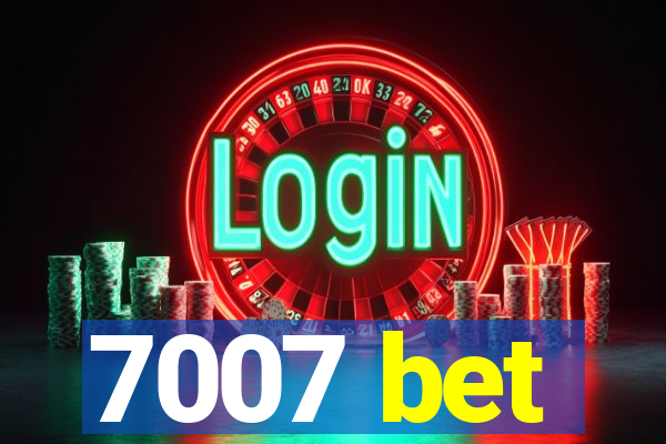 7007 bet