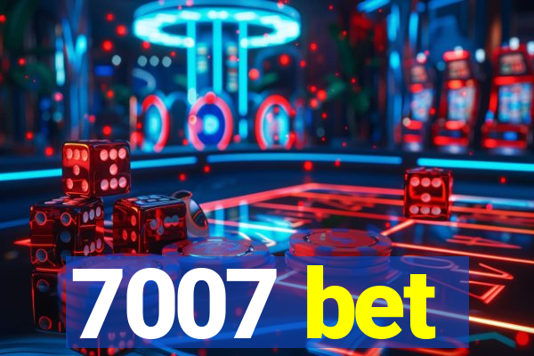 7007 bet