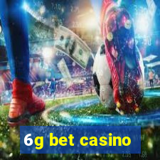 6g bet casino