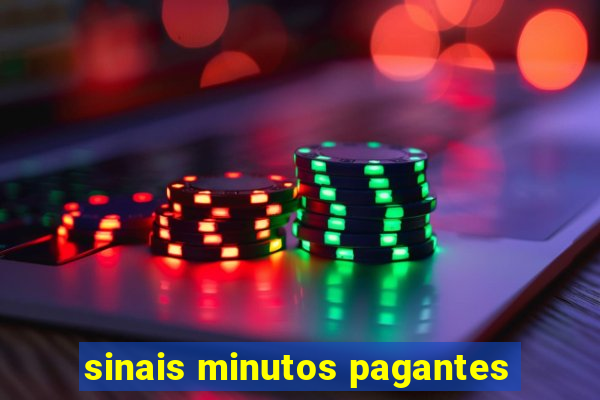 sinais minutos pagantes