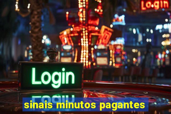 sinais minutos pagantes