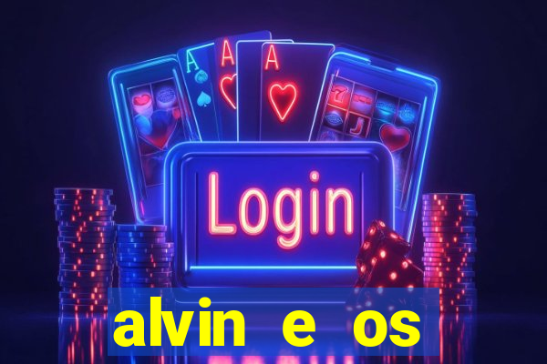 alvin e os esquilos esquiletes nomes