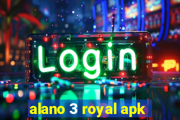 alano 3 royal apk