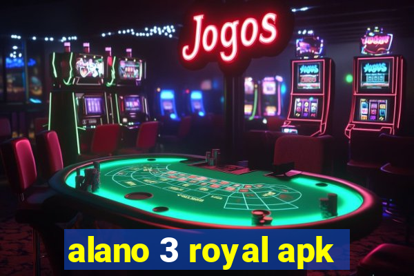 alano 3 royal apk