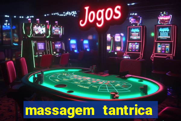 massagem tantrica cabo frio