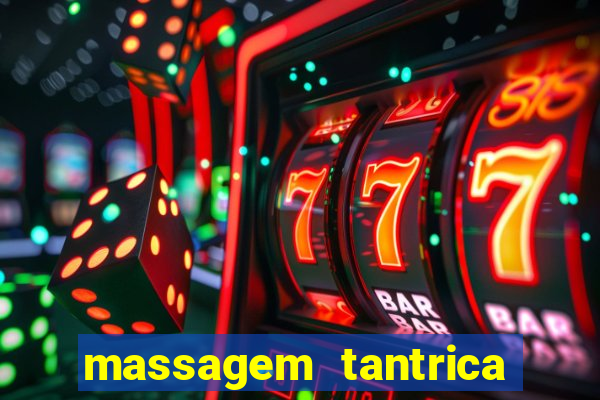 massagem tantrica cabo frio