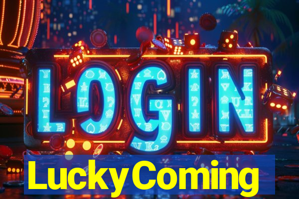 LuckyComing