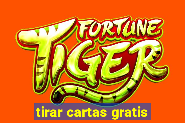 tirar cartas gratis