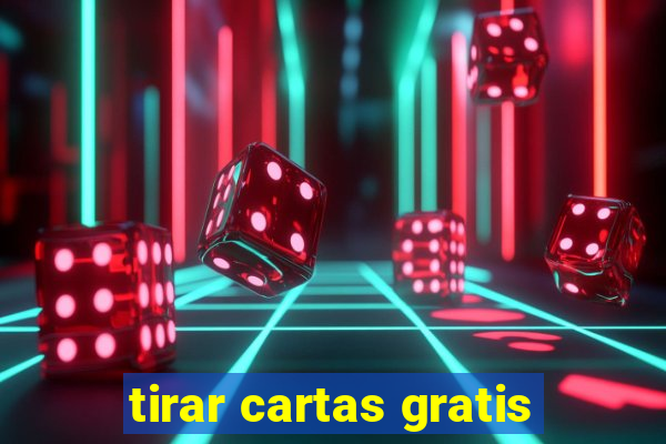 tirar cartas gratis