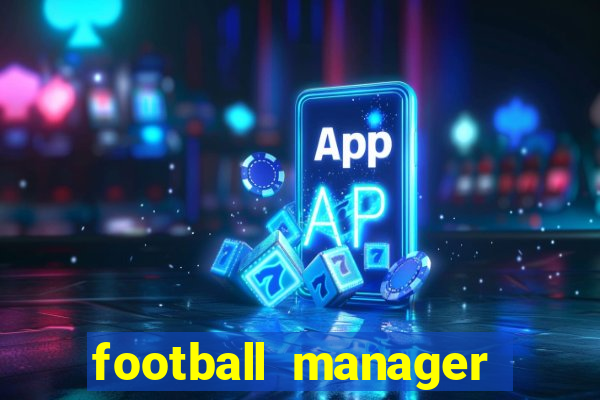 football manager 2024 crack status