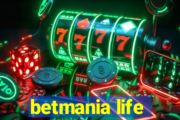 betmania life