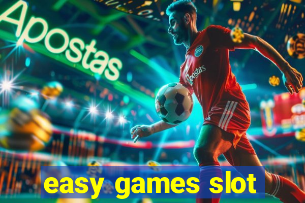 easy games slot